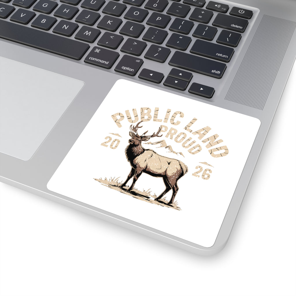 Public Land Proud Elk Sticker | Square Sticker, 2026 Outdoors Design